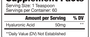 Hyaluronic Acid Joint, Skin & Eyes 10 oz Supplement Facts