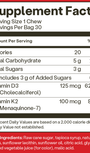 D3 + K2 Vitamin Chews 30 Chews Supplement Facts